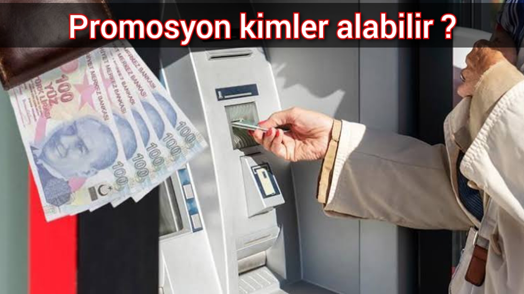 Promosyon kimler alabilir ?
