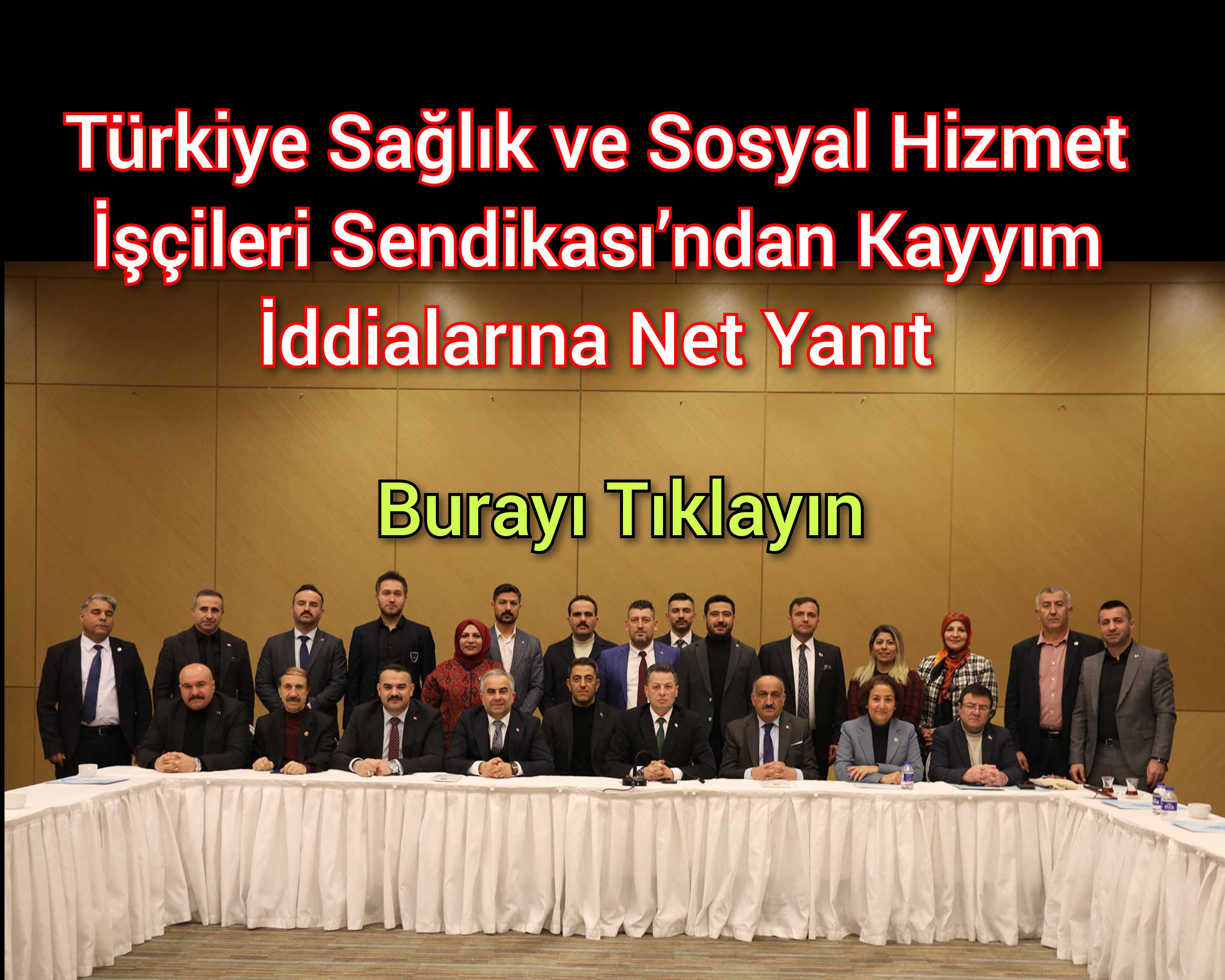 Türkiye Sağlık ve Sosyal Hizmet İşçileri Sendikası’ndan Kayyım İddialarına Net Yanıt