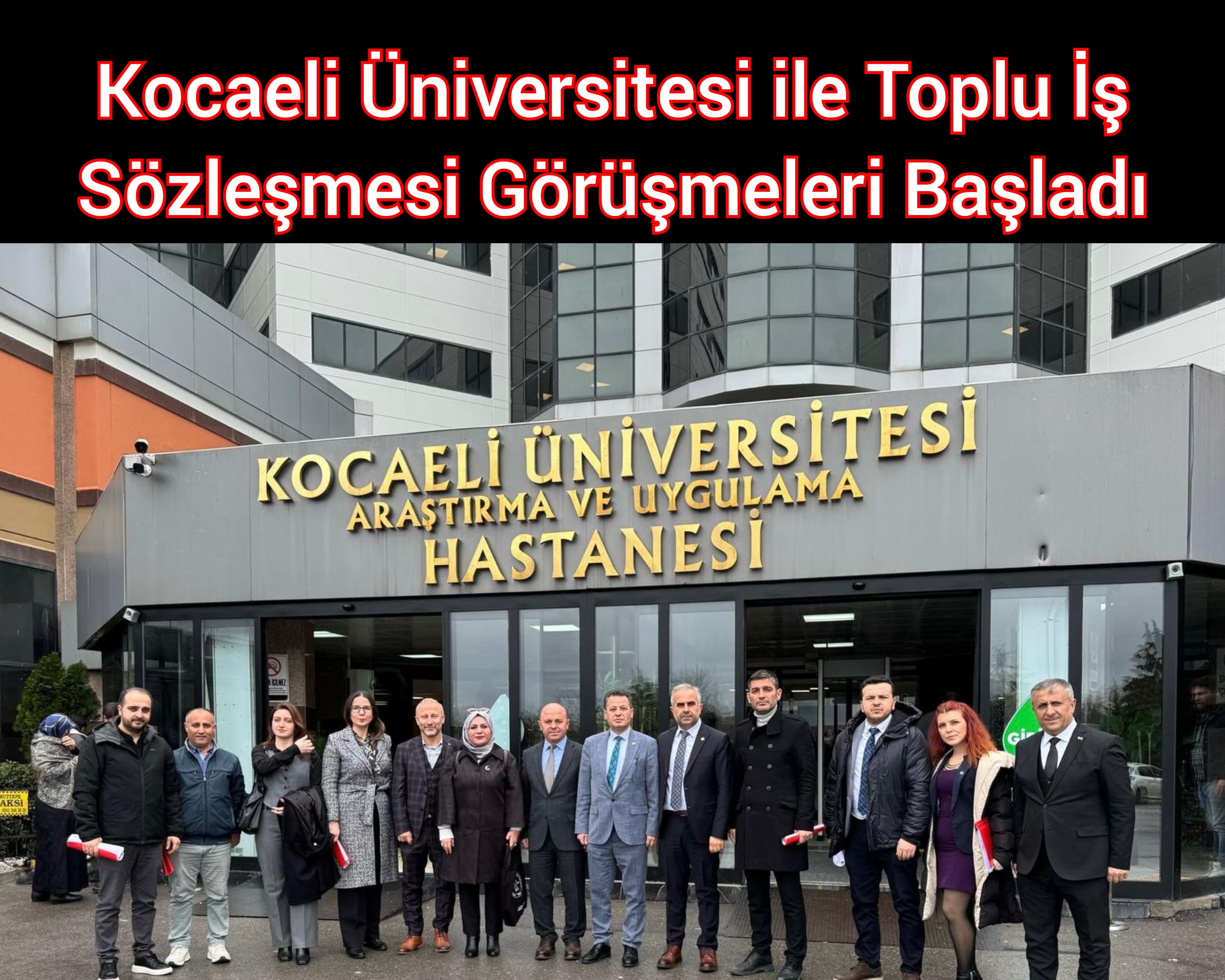Kocaeli Üniversitesi Toplu İş Sözleşmesi Görüşmeleri Başladı