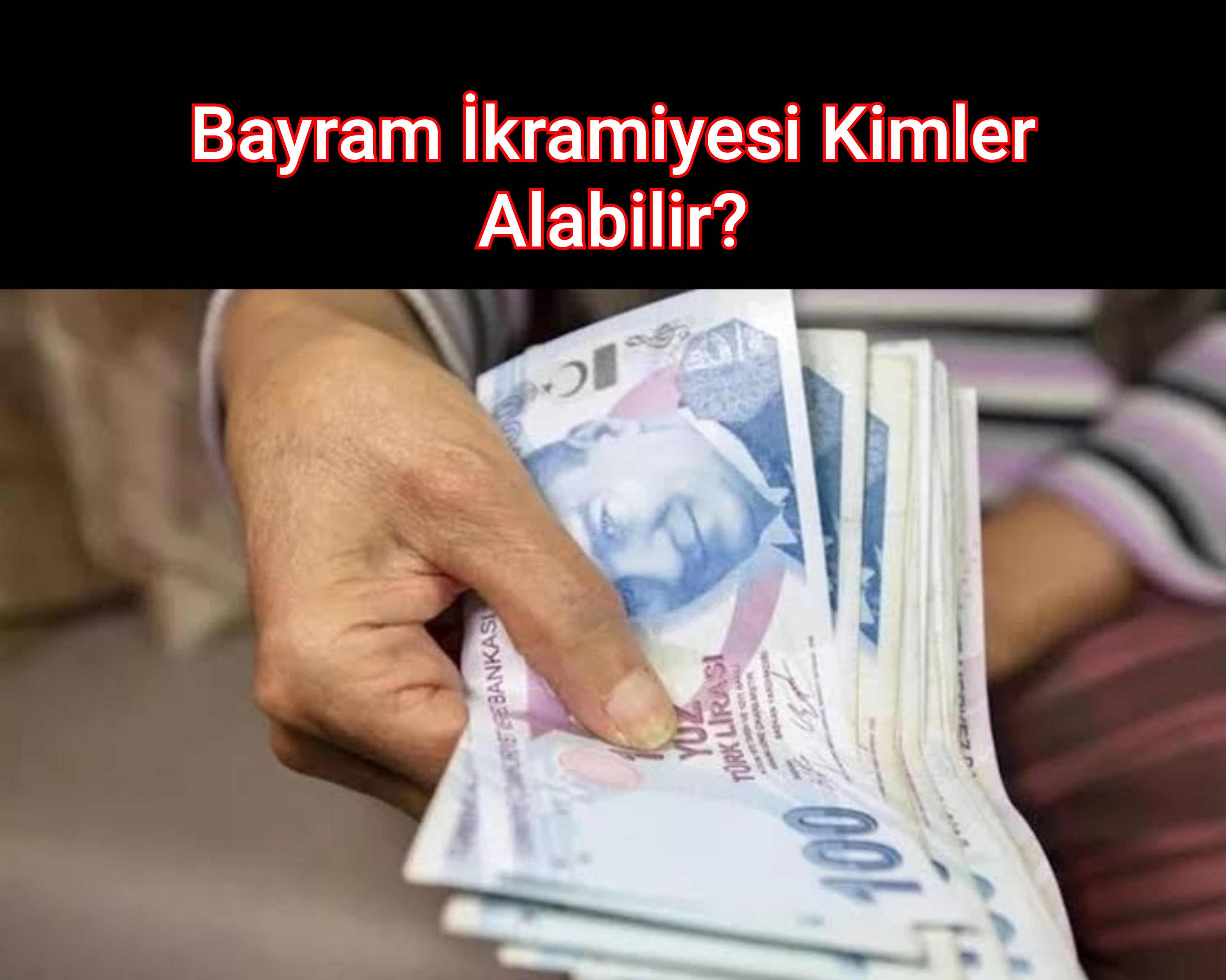 Bayram İkramiyesi Kimler Alabilir?