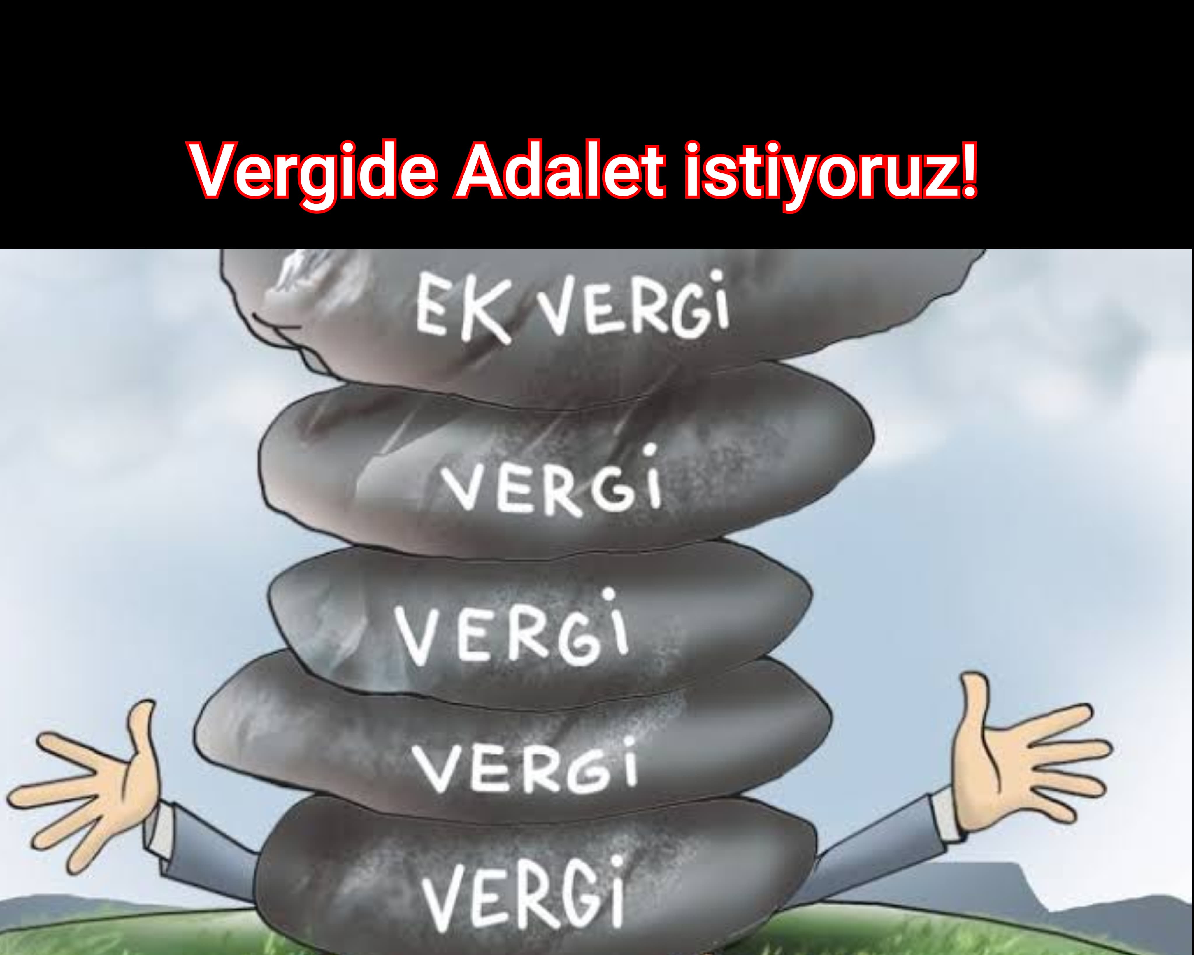 Vergide Adalet İstiyoruz !