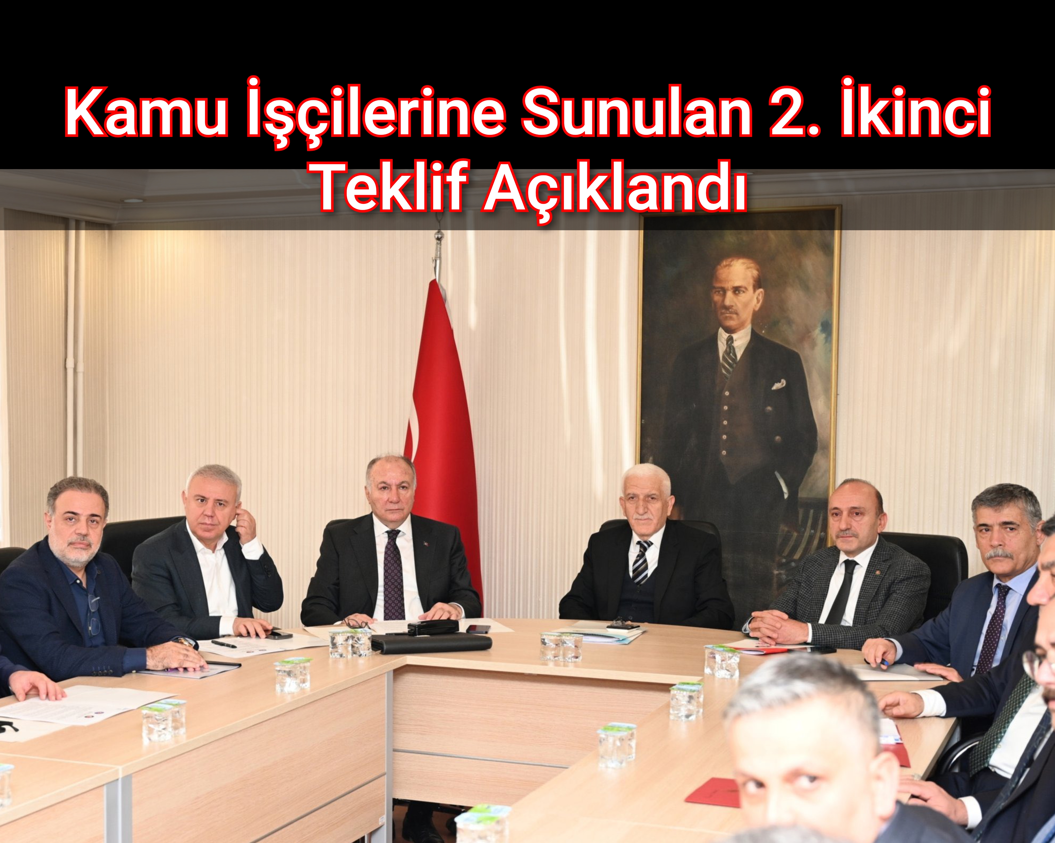 Kamu İşçilerine Sunulan 2. İkinci Teklif Açıklandı