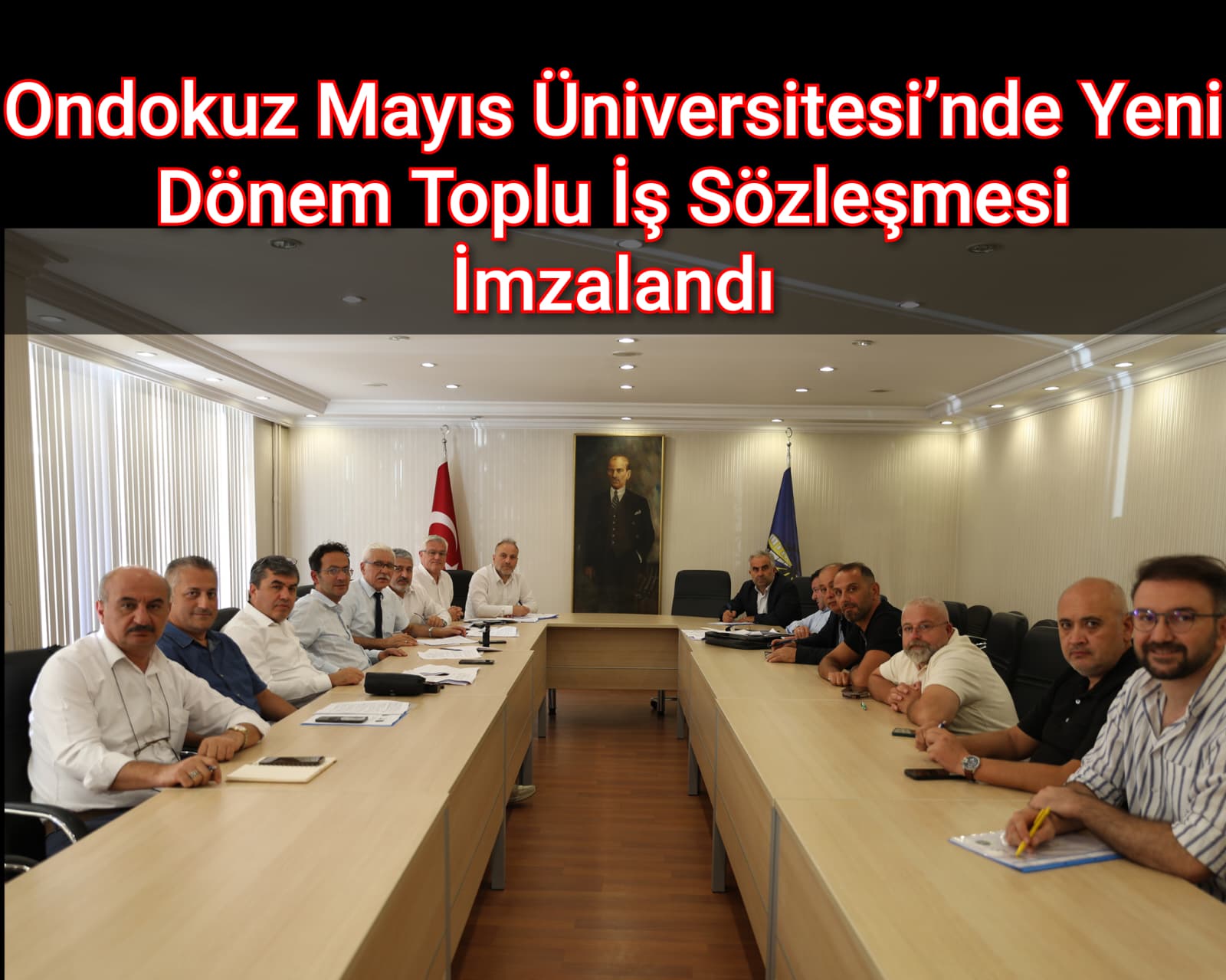 Ondokuz Mayıs Üniversitesi’nde Yeni Dönem Toplu İş Sözleşmesi İmzalandı 