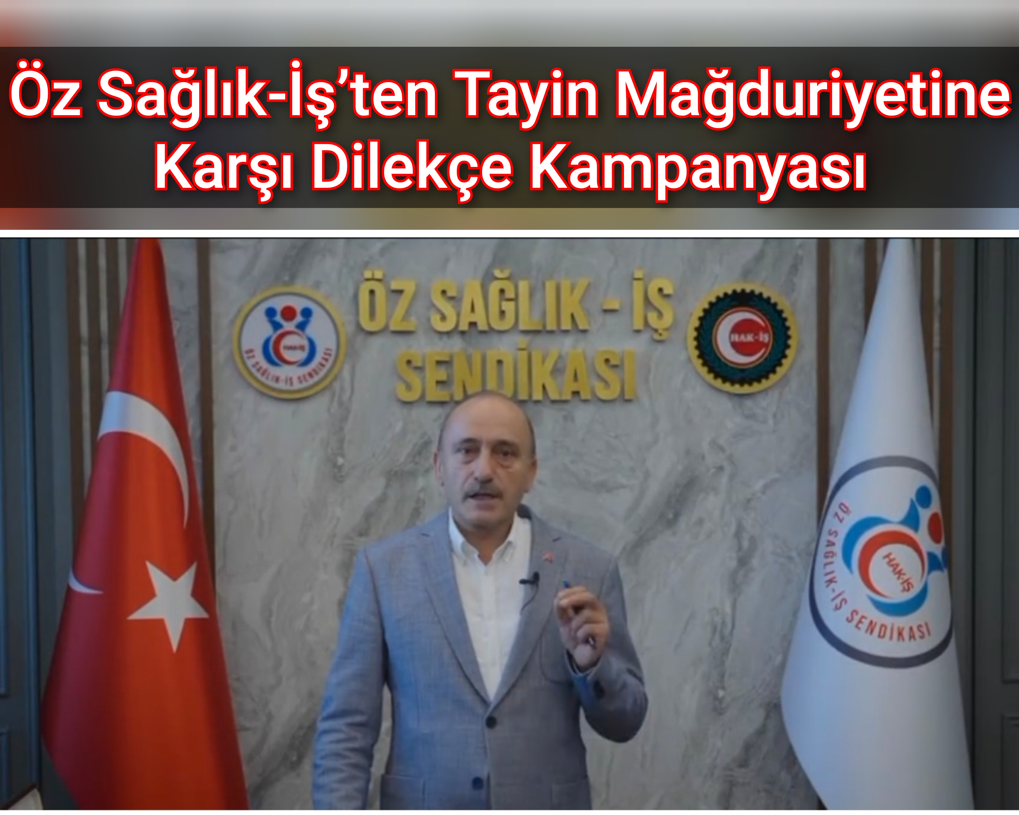 Öz Sağlık-İş’ten Tayin Mağduriyetine Karşı Dilekçe Kampanyası