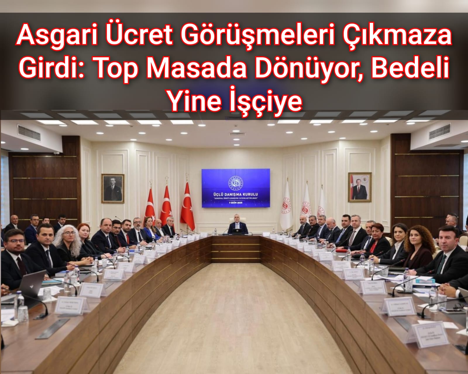 Asgari Ücret Görüşmeleri Çıkmaza Girdi: Top Masada Dönüyor, Bedeli Yine İşçiye