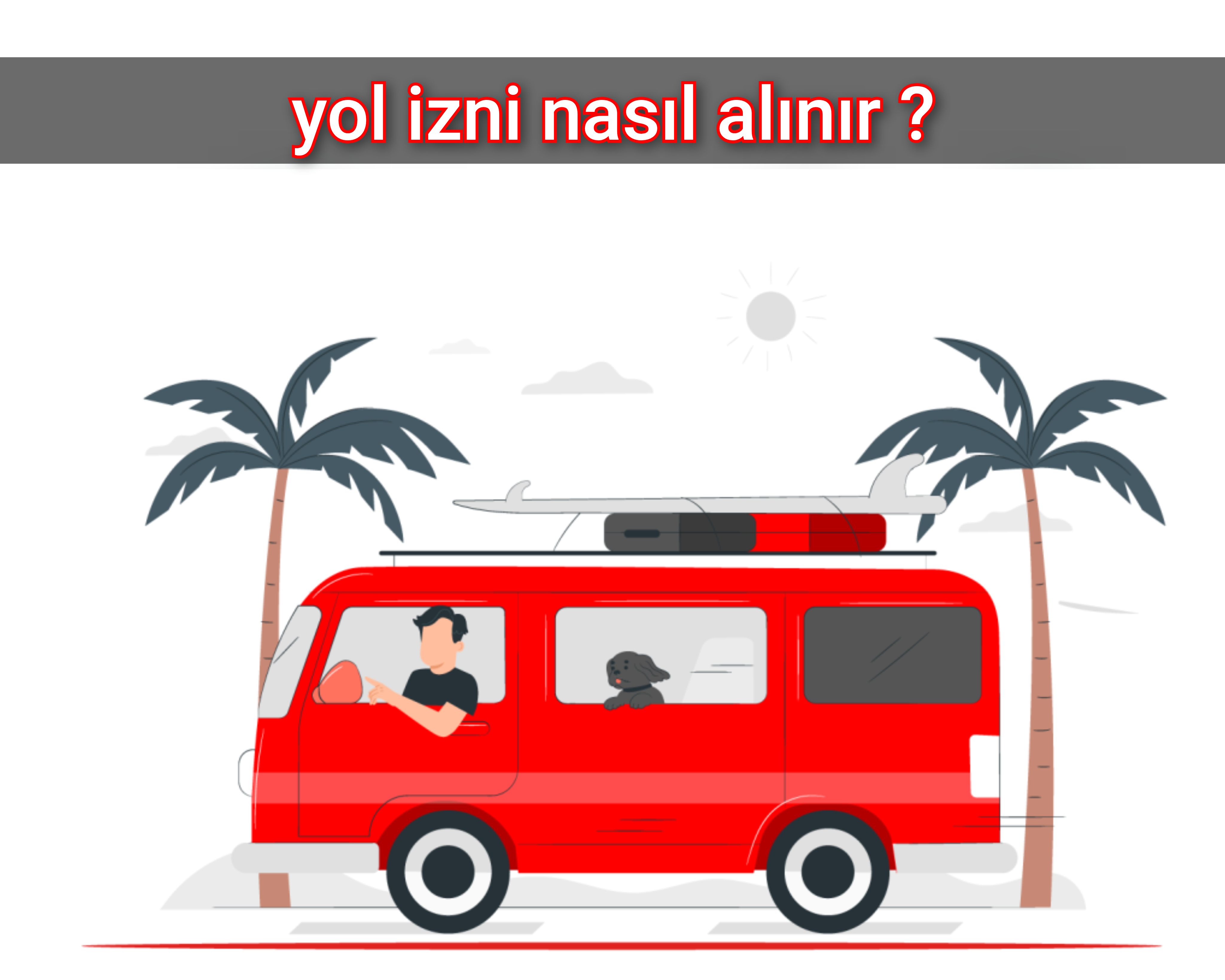 yol izni nasıl alınır ?