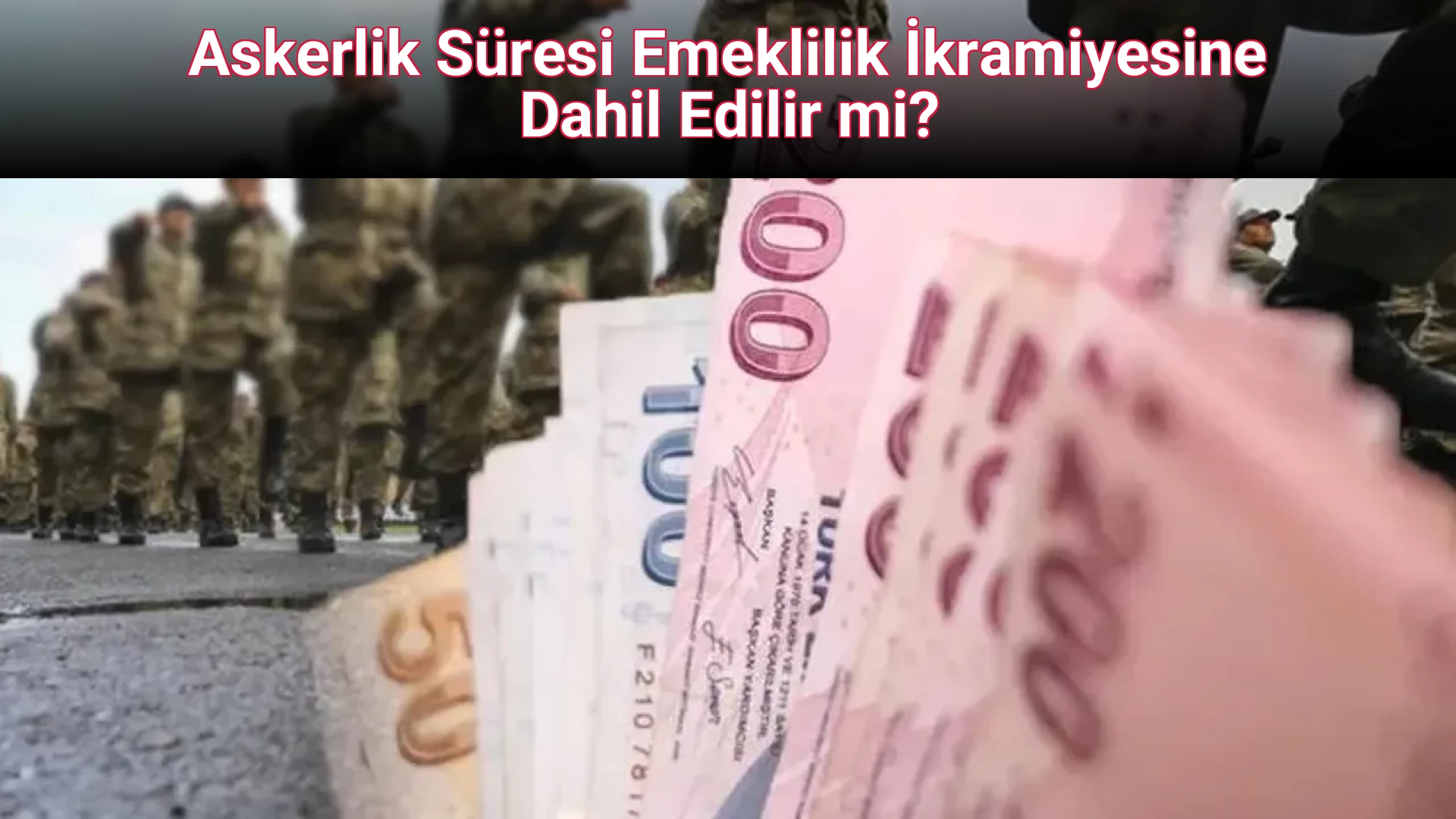 Askerlik Süresi Emeklilik İkramiyesine Dahil Edilir mi?