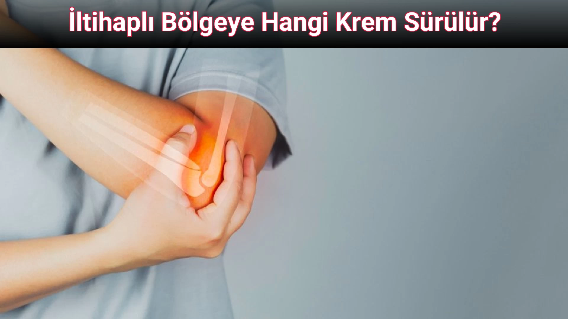 İltihaplı Bölgeye Hangi Krem Sürülür?