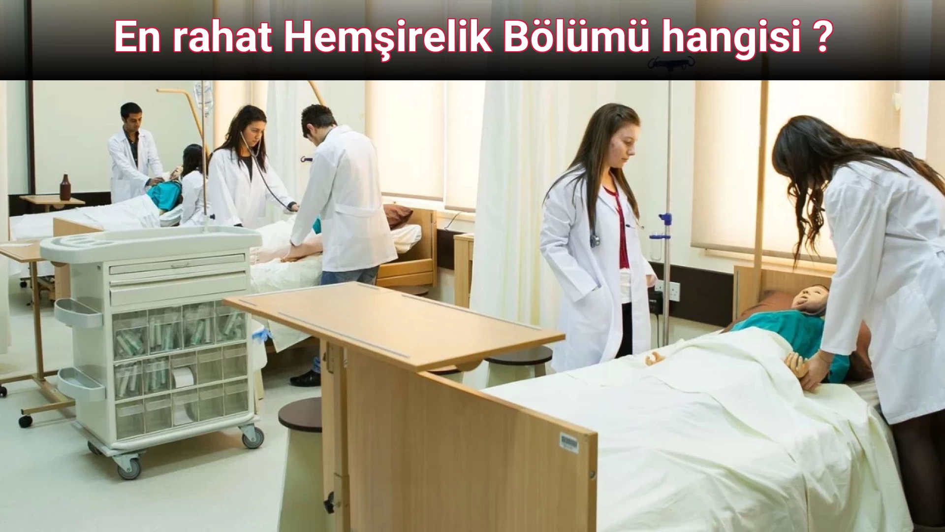 En rahat Hemşirelik Bölümü hangisi ?