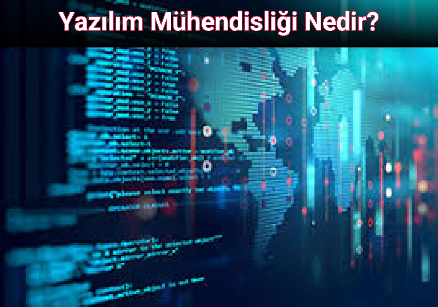 Yazılım Mühendisliği Nedir?