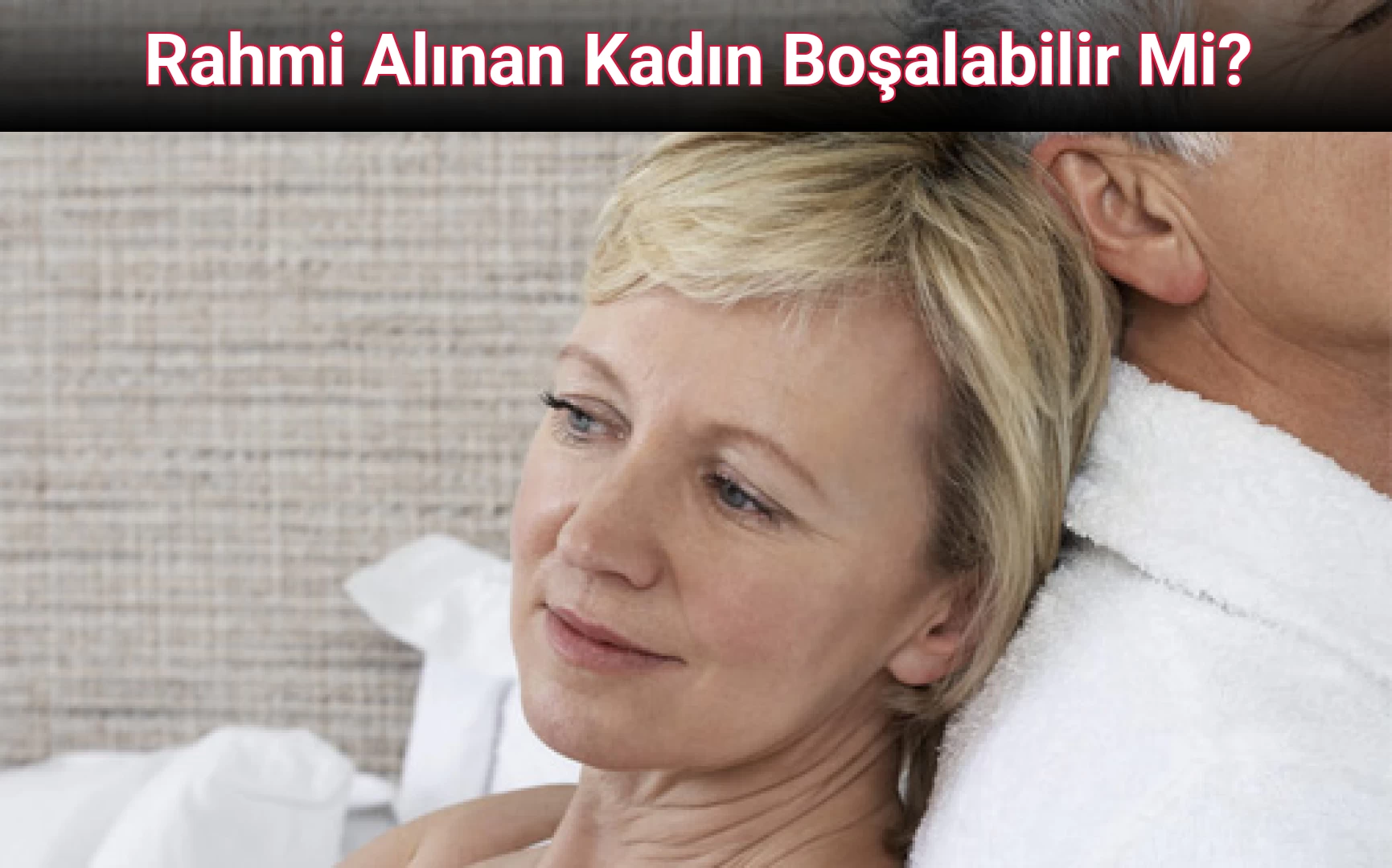 Rahmi Alınan Kadın Boşalabilir Mi?