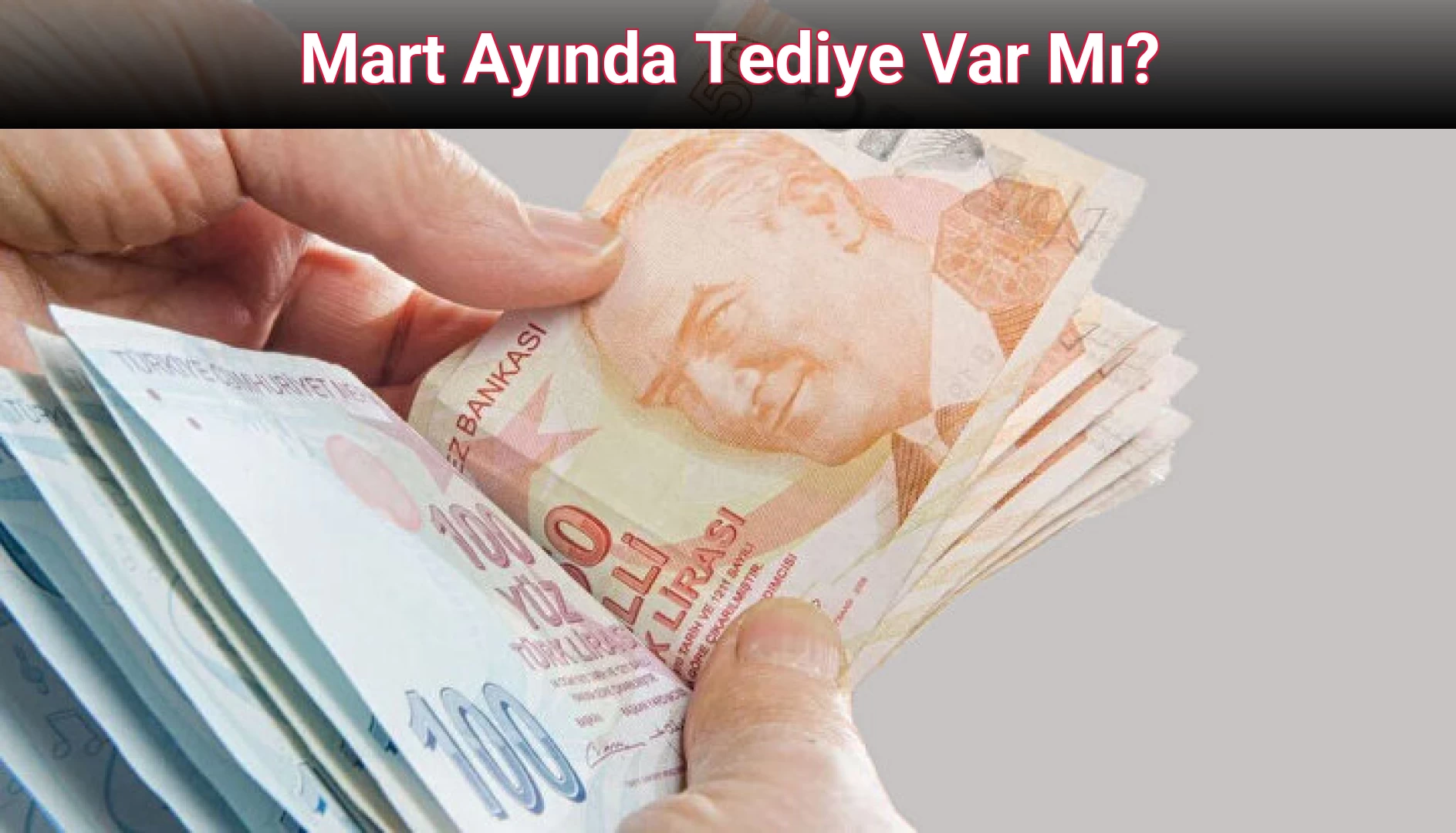 Mart Ayında Tediye Var Mı? 
