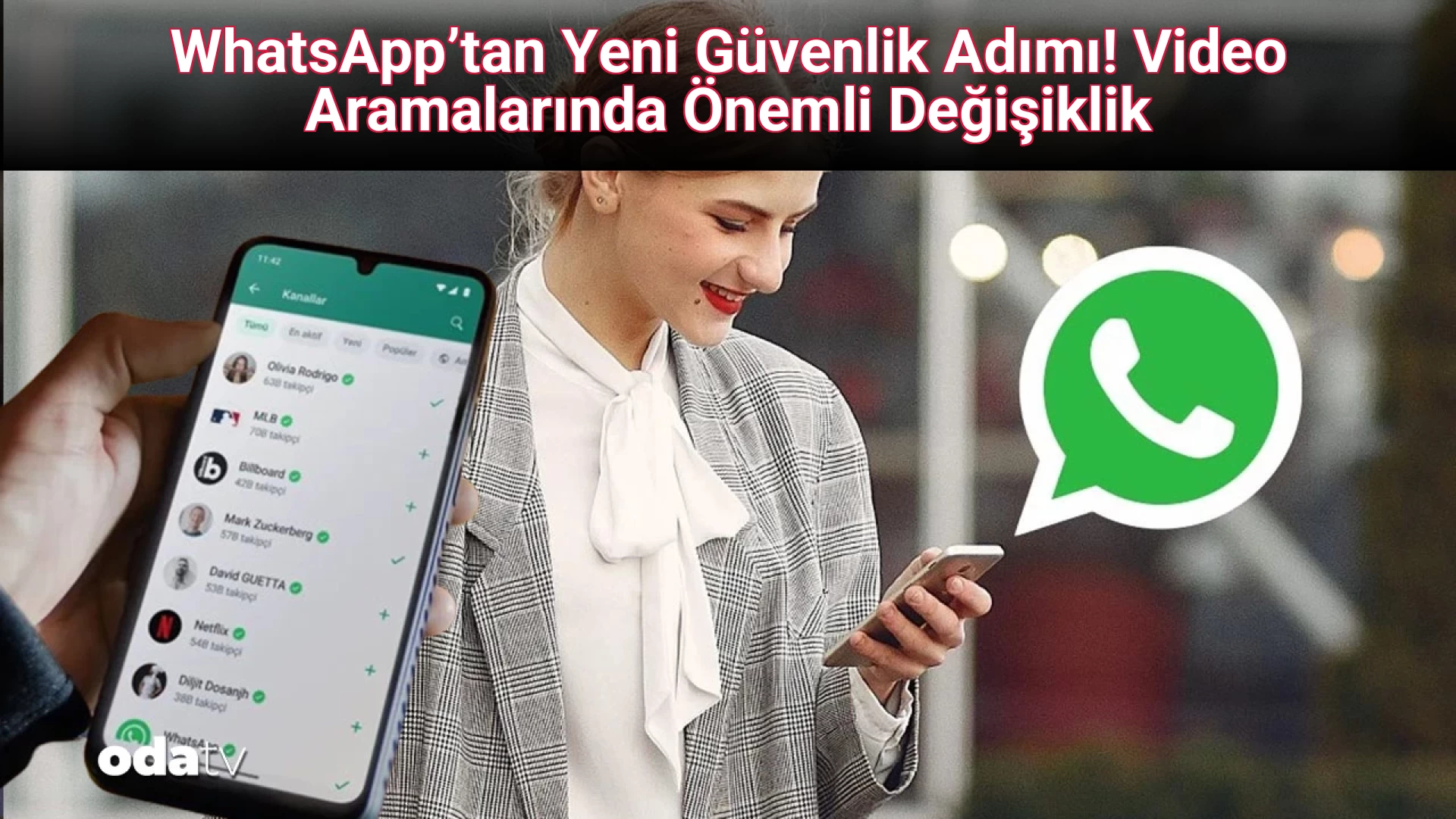 WhatsApp’tan Yeni Güvenlik Adımı! Video Aramalarında Önemli Değişiklik