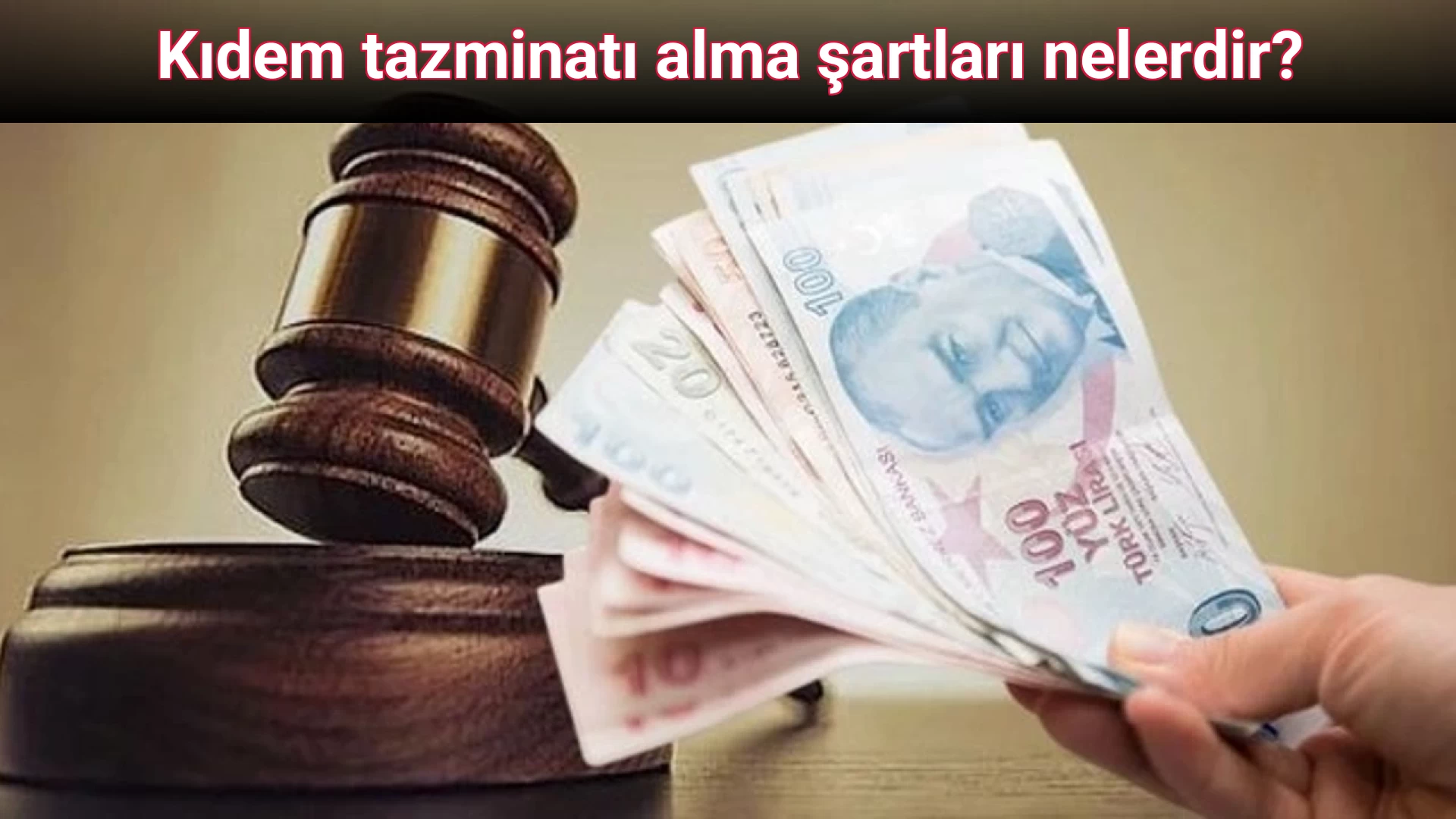 Kıdem tazminatı alma şartları nelerdir?
