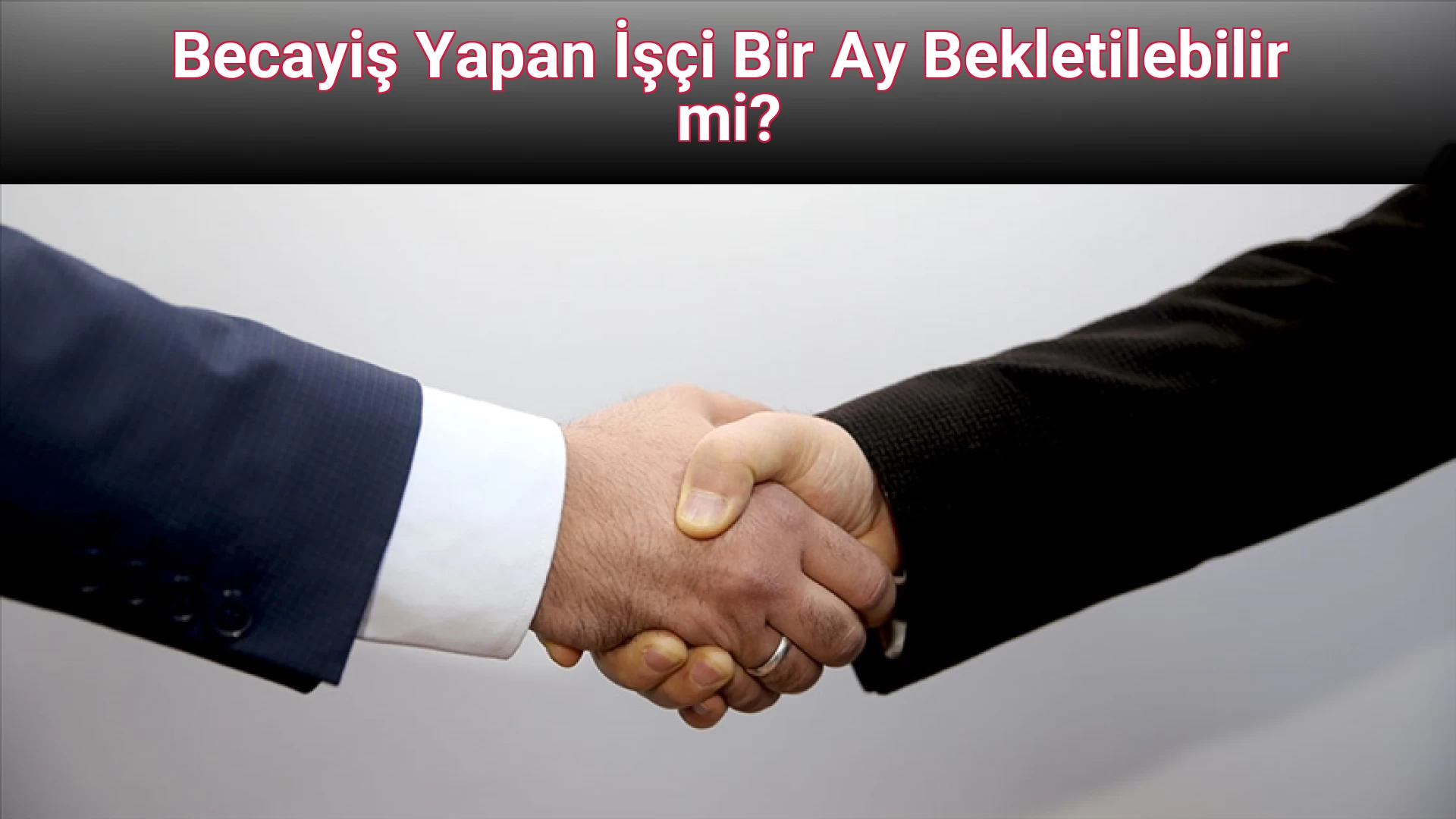 Becayiş Yapan İşçi Bir Ay Bekletilebilir mi?